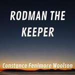 Rodman The Keeper