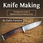 Knife Making