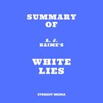 Summary of A. J. Baime's White Lies