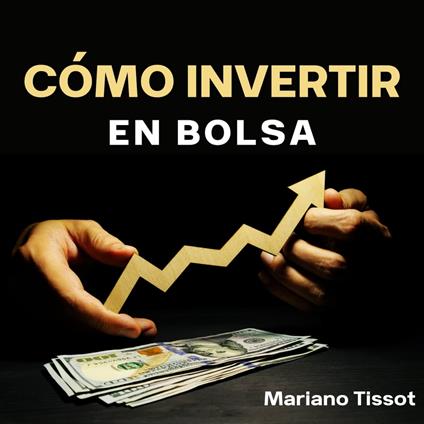 Cómo invertir en Bolsa