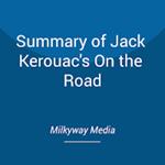Summary of Jack Kerouac's On the Road