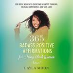 365 Badass Positive Affirmations for Strong Black Women