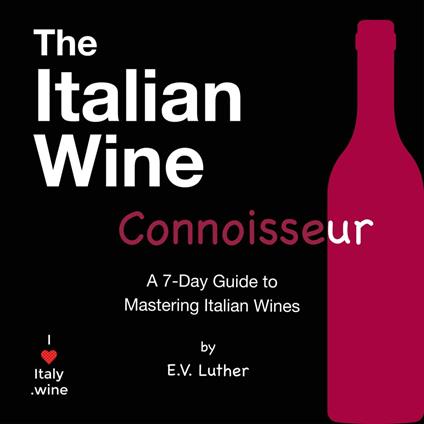 Italian Wine Connoisseur, The