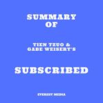 Summary of Tien Tzuo & Gabe Weisert's Subscribed