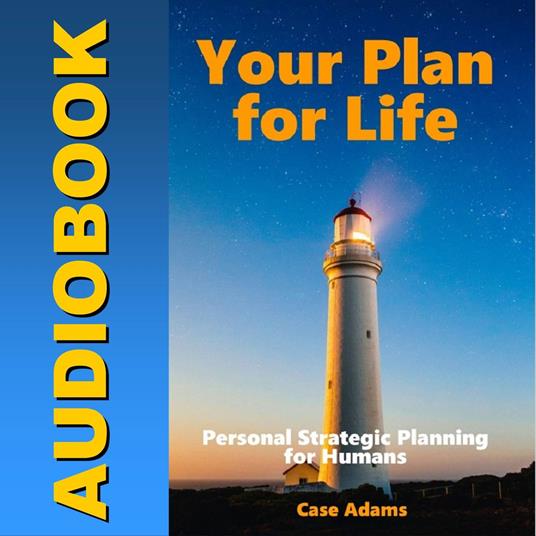 Your Plan for Life