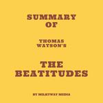 Summary of Thomas Watson's The Beatitudes