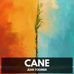 Cane (Unabridged)