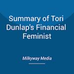 Summary of Tori Dunlap's Financial Feminist