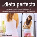 La dieta perfecta