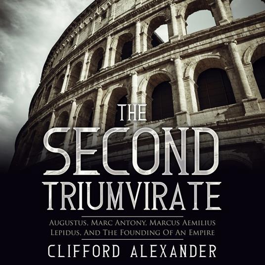 Second Triumvirate, The