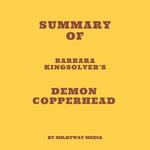 Summary of Barbara Kingsolver's Demon Copperhead