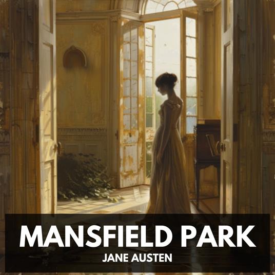 Mansfield Park (Unabridged)