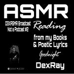 ASMR Reading from my Books & Poetic Lyrics