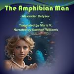 Amphibian Man, The