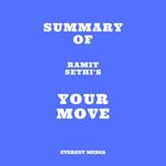 Summary of Ramit Sethi's Your Move