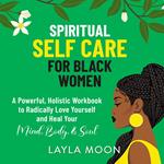 Spiritual Self Care for Black Women