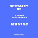 Summary of Harold Schechter's Maniac