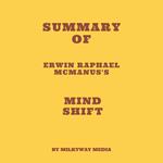 Summary of Erwin Raphael McManus's Mind Shift