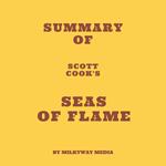 Summary of Scott Cook's Seas of Flame