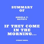 Summary of Angela Y. Davis's If They Come in the Morning...