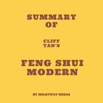 Summary of Cliff Tan's Feng Shui Modern