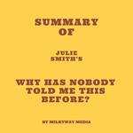 Summary of Julie Smith’s Why Has Nobody Told Me This Before?