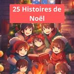 25 Histoires de Noël