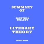 Summary of Jonathan Culler's Literary Theory