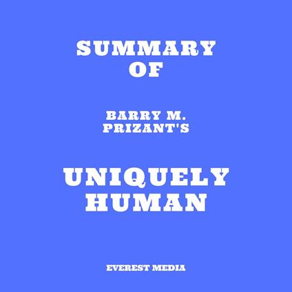 Summary of Barry M. Prizant's Uniquely Human