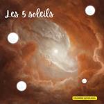 Les 5 soleils