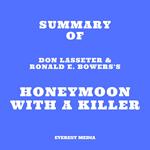 Summary of Don Lasseter & Ronald E. Bowers's Honeymoon With A Killer