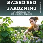 Raised-Bed Gardening