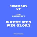 Summary of Jon Krakauer's Where Men Win Glory