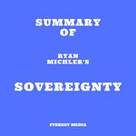 Summary of Ryan Michler's Sovereignty