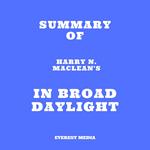 Summary of Harry N. MacLean's In Broad Daylight
