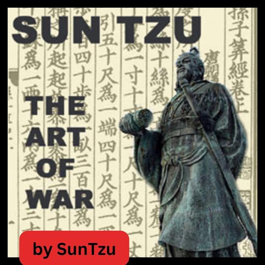 Sun Tzu: The Art of War