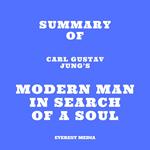 Summary of Carl Gustav Jung's Modern Man in Search of a Soul