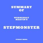 Summary of Wednesday Martin's Stepmonster