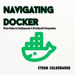 Navigating Docker