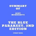 Summary of Scot McKnight's The Blue Parakeet, 2nd Edition