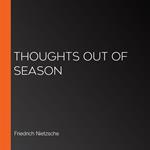 Thoughts Out of Season