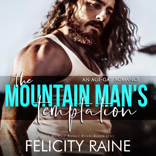 Mountain Man's Temptation, The