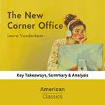 New Corner Office by Laura Vanderkam, The
