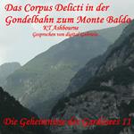 Das Corpus Delicti in der Gondelbahn zum Monte Baldo