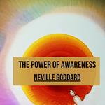 POWER OF AWARENESS, THE