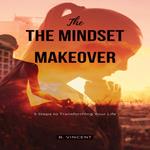 Mindset Makeover, The