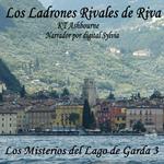 Los Ladrones Rivales de Riva