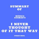 Summary of Mónica Guzmán's I Never Thought of It That Way