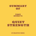 Summary of Tony Dungy's Quiet Strength