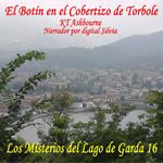 El Botín en el Cobertizo de Torbole